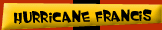 View Pictures of Hurricane Francis